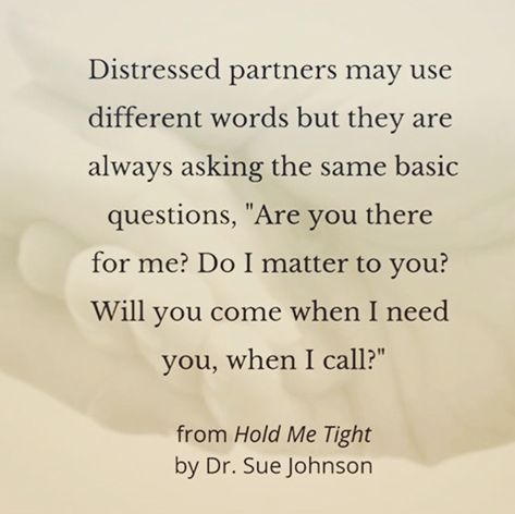 Sue Johnson Quotes, Website Quotes, Emotionally Focused Therapy, Sue Johnson, Relationship Blogs, Relationship Stuff, Relationship Psychology, Lovely Quotes, Hold Me Tight