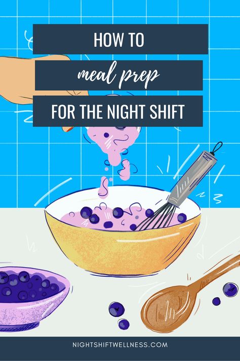 Meals For Night Shift Nurses, Overnight Workers Night Shift, Night Shift Food Ideas, Tips For Working Night Shift, Night Shift Nurse Meals, Night Shift Essentials, Meal Prep For Nurses, Night Shift Eating Schedule, Night Shift Meal Prep