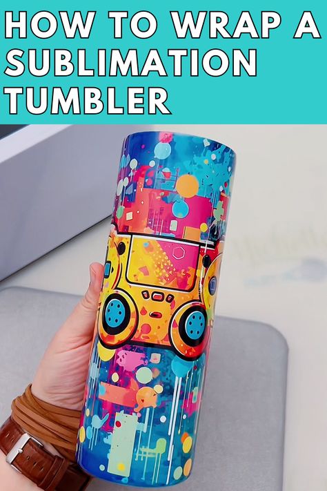 How to Wrap a Sublimation Tumbler How To Make Tumblers, Easy Tumbler Ideas, Sublimation Cup Ideas, Sublimation Cups, Sublimation Tumbler Ideas, Tumblers Epoxy, Tumbler Wrap Template, Sublimation Ideas Projects, Sublimation Ideas Projects Inspiration