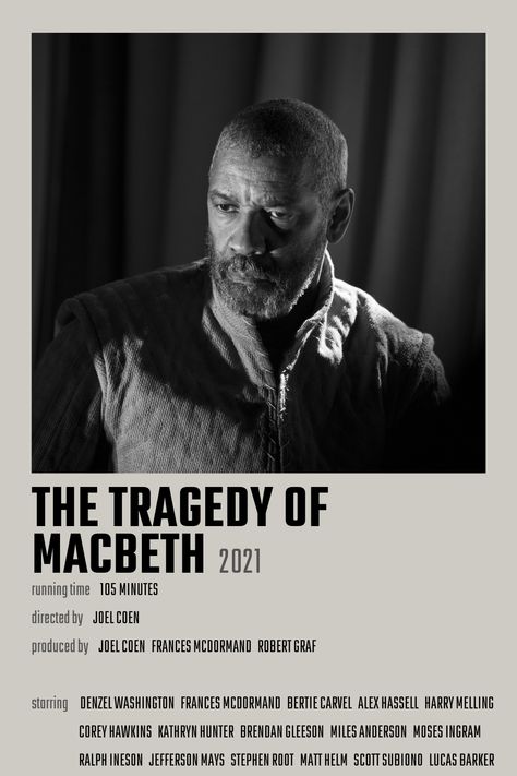 The Tragedy of Macbeth Movie Poster Macbeth Movie, Macbeth Poster, Ralph Ineson, Corey Hawkins, The Tragedy Of Macbeth, Brendan Gleeson, Coen Brothers, Denzel Washington, William Shakespeare