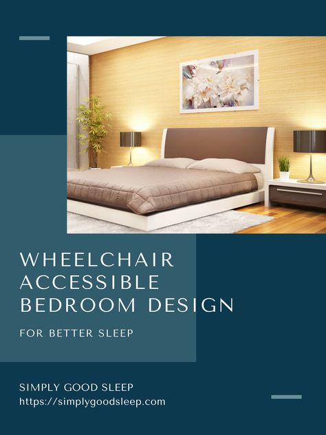 If you or any of your family member is physically disabled and have difficulty sleeping, this guide will provide ideas and tips for wheelchair accessible bedroom design to help you or your loved one sleep well at night. #wheelchairaccessiblebedroom #wheelchairbedroomideas #wheelchairaccessiblebedroomideas #bedroomideasforwheelchair Disabled Bedroom Design, Wheelchair Accessible Bedroom Ideas, Disabled Bedroom Ideas, Wheelchair Accessible Bedroom, Accessible Bedroom, Small Bedroom Arrangement, Wheelchair House, Physically Disabled, Bedroom Arrangement