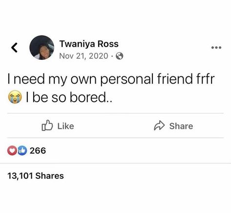 Want My Own Friend, I Want My Own Personal Friend Twitter Quotes, I Want Friends Tweets, I Need Some New Friends Tweets, Family Tweets Love, Personal Friend Tweets, Need Friends Tweets, Relatable Tweets About Friends, I Need New Friends Quotes