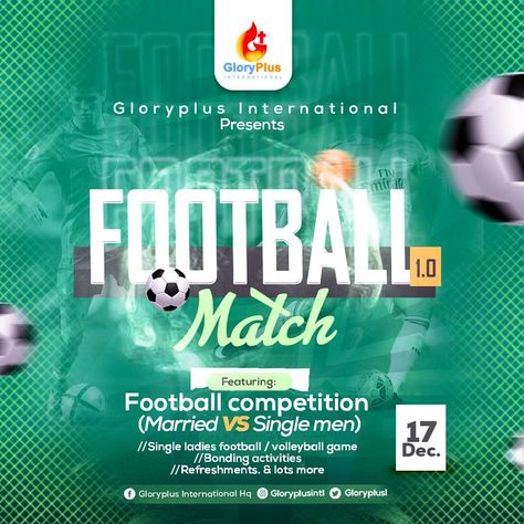 #football #competition #gloryplus international #married #single #ladies #volleyball #game #bonding_activities #refreshments Match Poster, Volleyball Game, Volleyball Games, Single Ladies, Bonding Activities, Football Match, Single Men, Single Women, Volleyball