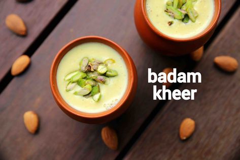 badam kheer recipe, badam payasam, almond kheer with step by step photo/video. rich, creamy, milk based dessert pudding with almonds & full cream milk. Badam Kheer, Easy Gulab Jamun Recipe, Hebbars Kitchen, Cheese Pudding, Gulab Jamun Recipe, Desi Khana, Jamun Recipe, Kheer Recipe, Food Time