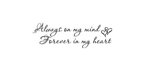 Always On My Mind Forever In My Heart Tattoo, Always On My Mind Forever In My Heart, Always On My Mind Tattoo, Quotes In Cursive, Small Face Tattoos, Mind Tattoo, Memorial Tattoo Quotes, Forever Tattoo, Hand Tattoos For Girls