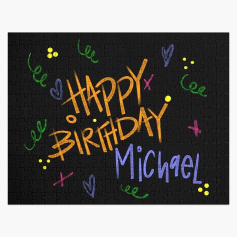 Get my art printed on awesome products. Support me at Redbubble #RBandME: https://www.redbubble.com/i/jigsaw-puzzle/HAPPY-BIRTHDAY-MICHAEL-CUSTOM-NAME-by-GIVENGRACELIFE/163759652.L4Q0T?asc=u Happy Birthday Michael, Happy Birthday Michael Myers, Happy Birthday Michael Jackson, Michael Name, Love Michael Buble, Puzzle Design, School Shopping, Back To School Shopping, Print Packaging