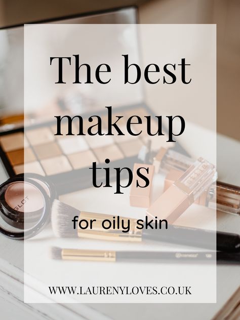 The best makeup tips for oily skin. If you suffer from oily skin then you'll know it's hard to keep your makeup in place and looking fresh. With these amazing makeup tips though you makeup will look great all day. Read this to found out the best makeup tips for oily skin. #makeupforoilyskin #oilyskinmakeup Foundation For Oily Skin How To Apply, Makeup Tips For Textured Skin, Make Up For Oily Face, Dewy Makeup For Oily Skin, Long Lasting Makeup Tips Oily Skin, Makeup For Oily Face, All Day Makeup Tips, Makeup For Oily Skin Tips, Best Makeup Products For Oily Skin