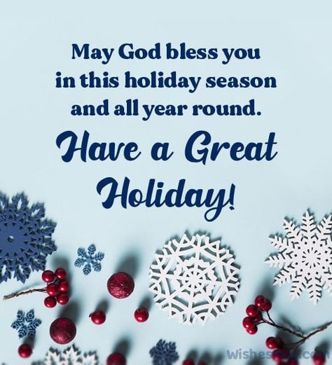 Holiday Wishes Messages, Quotes For Christmas, Holiday Season Quotes, Happy Holidays Quotes, Holidays Quotes, Happy Holidays Message, Happy Holidays Wishes, Vacation Wishes, Thanksgiving Wishes