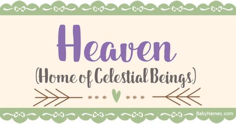 Heaven Name, Celestial Beings, Belinda Carlisle, Names For Girls, Girl Heaven, Baby Storage, Female Names, Name List