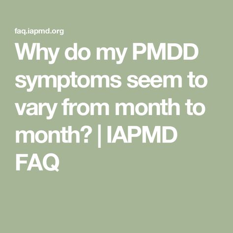 Why do my PMDD symptoms seem to vary from month to month? | IAPMD FAQ Pmdd Diet, Pmdd Symptoms, Premenstrual Symptoms, Lifestyle Habits, Lifestyle Changes, Fun To Be One, Diet Plan, Self Care, Diet