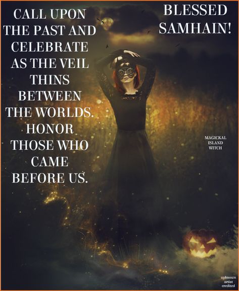 Blessed Samhain Quotes, Samhain Blessings Quotes, Samhain Quotes, Samhain Blessings, Pagan Celebrations, Witches And Cats, Witch Info, Wiccan Halloween, Blessed Samhain