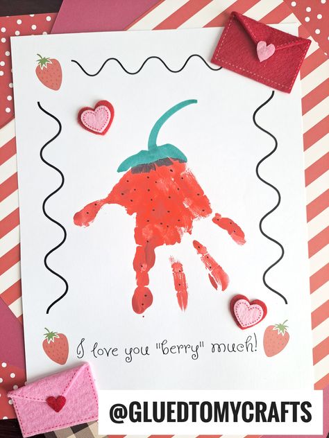 Handprint Love You Berry Much Keepsake Strawberry Crafts, Toddler Valentine Crafts, Footprint Craft, February Crafts, Easy Valentine Crafts, Footprint Crafts, Baby Art Projects, Toddler Arts And Crafts