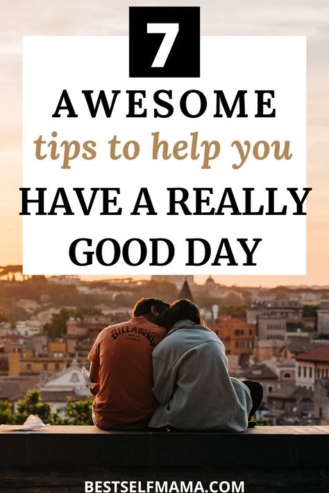 How To Have A Great Day, How To Have A Good Day, Happiness Tips, Live A Better Life, Ways To Be Happier, Positive Lifestyle, Happy Things, Better Days, Love Quotes For Her