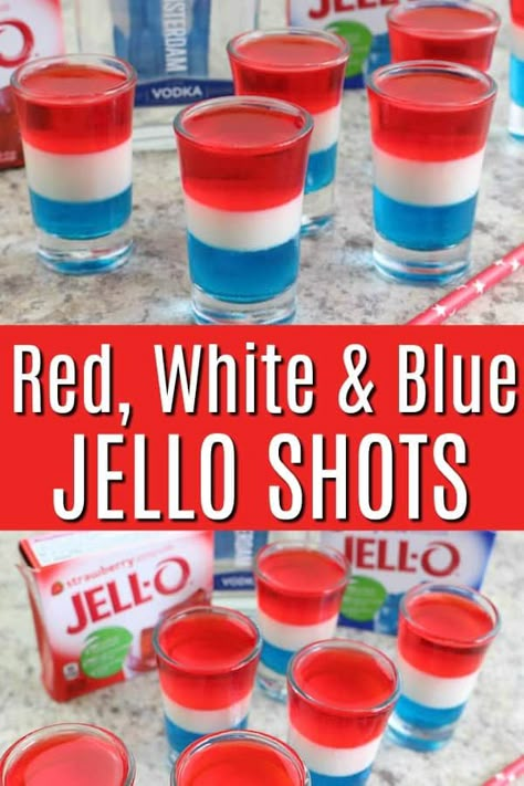 Birthday Party Food For Adults, Red White Blue Drink, Red White And Blue Jello, Blue Jello Shots, Jello Shots Vodka, Party Food For Adults, Vodka Red, Fourth Of July Drinks, Layered Jello