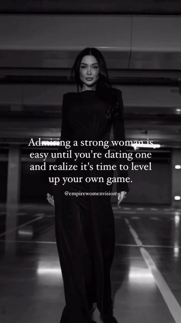 Women Empowerment | Mindset | Self-Confidence on Instagram: "Admiring a strong woman is easy until you’re dating one and realize it’s time to level up your own game. Follow @empirewomenvision to become your most confident version. Video by @mis_jaguares Quotes and editing by @empirewomenvision © 2023 empirewomenvision, All Rights Reserved. Repost via Instagram feature or crediting owner #motivationalquotes #businesswoman #ladyboss #bossladymindset #womenwhohustle #bossbabes #selflove #womensupportingwomen #ambition #quoteoftheday #quotestagram #quotestoliveby #affirmations #inspiration #authenticity #successquotes #mindset #mindsetiseverything #claimit #quotes #worthy #reelsmotivation #positivity #positivethinking #confidence #confidentwomen #vision #manifesting #dontsettle #workonyo Admire Quotes, A Strong Woman, Strong Woman, Confident Woman, Self Confidence, Strong Women, Positive Thinking, Success Quotes, Level Up