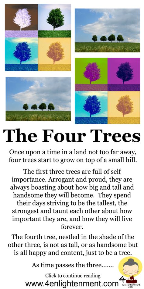 The Four Trees A compelling tale of how four trees learn how to live more contently in our lives. Completely original to our website and our author Dhamma Tāpasā #shortstory #fable #fairytail #bedtime Dhamma Tāpasā a trained ex Buddhist Monk and the spiritual name given to Andrew Hallas. An inspirational teacher of mindfulness and meditation techniques through the art of storytelling. Spiritual Names, Stories With Moral Lessons, Love You Mom Quotes, Trees For Kids, Spiritual Stories, Short Moral Stories, Tree Story, Inspirational Smile Quotes, Inspirational Short Stories