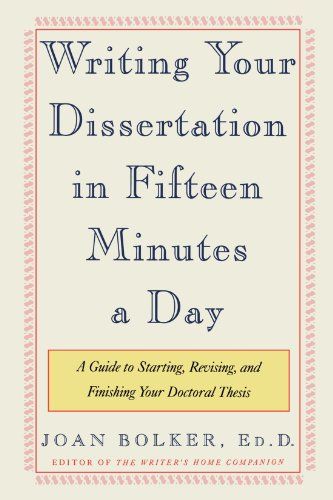 9780805048919: Writing Your Dissertation in Fifteen Minutes a Day: A Guide to Starting, Revising, and Finishing Your Doctoral Thesis - AbeBooks - Joan Bolker: 080504891X Dissertation Motivation, Licorice Allsorts, University Tips, Phd Life, Study Hacks, Dissertation Writing Services, Critical Essay, Thesis Writing, Admissions Essay