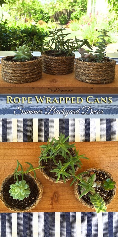 Great makeovers at The Round-Up.  Drop by to see more.   Photo Credit:  FrugElegance http://www.thededicatedhouse.com/2015/06/the-round-up-from-before-after-wednesday_29.html Potted Succulents, Recycle Cans, Large Flower Pots, Summer Backyard, Rope Wrapped, Beautiful Backyards, Can Crafts, Upcycled Crafts, Tin Can