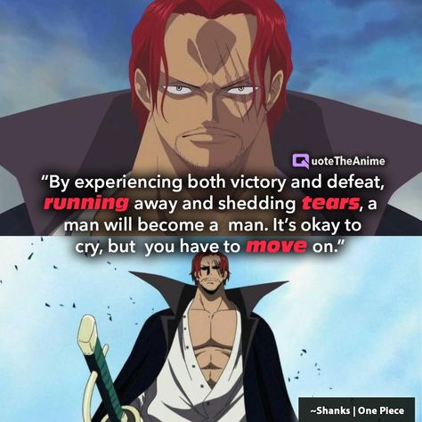 Shanks Quotes, Quotes From One Piece, One Piece Quote, Running Anime, One Piece Quotes, Good Anime, Gamer Quotes, One Piece Series, Anime Quotes Inspirational