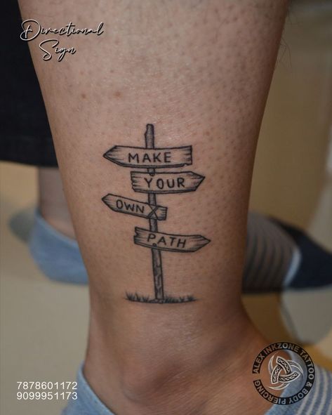 Direction Sign, Sign Tattoo, Directional Signs, Road Signs, Best Tattoo, A Tattoo, Ahmedabad, Tattoo Studio, Follow For More