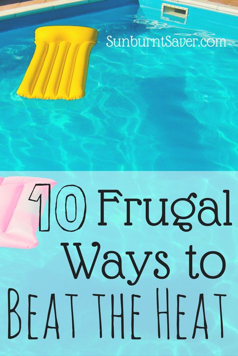 10 Frugal Ways to Beat the Heat This Summer Summer Book Club, Best Money Saving Tips, A Potato, Summer Books, Frugal Tips, Frugal Living Tips, Beat The Heat, Keep Cool, Love To Shop