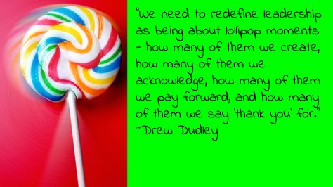 Lollipop Moments #edteach #edchat  #inspiration Lollipop Moments, Teacher Leader, Moments Quotes, April Fool's Day, Teaching Inspiration, Educational Leadership, Attitude Of Gratitude, Pay It Forward, Inspirational Videos