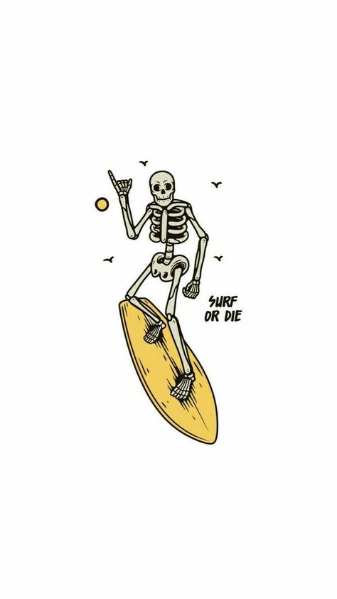 spoopy skeleton surfing 🌊 graphic / design / skeleton / surf / words Surfing Tattoo, Surf Drawing, Retro Surf Art, Surf Tattoo, Wave Illustration, Surf Vibes, Surf Poster, Retro Surf, Surfboard Art