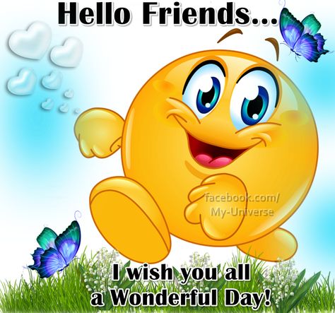 Hello Friends Wishing You A Wonderful day Lach Smiley, Emoticon Love, Images Emoji, Happy Smiley Face, Emoticons Emojis, Good Morning Greeting Cards, Emoji Symbols, Funny Emoji Faces, Animated Emoticons