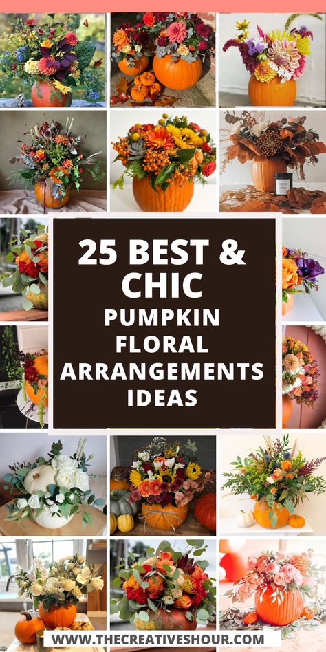 25 Super Chic Pumpkin Floral Arrangements Ideas For You Pumpkin Flower Vase Diy, Pumpkin Flowers Centerpiece, Flowers In Pumpkins Floral Arrangements, Fall Floral Design, Fall Arrangements Centerpieces, Halloween Floral Arrangements Diy, Pumpkin Centerpieces Fall, Fall Decor Flowers, Pumpkin Flower Arrangements