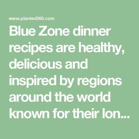 Blue Zone dinner recipes are healthy, delicious and inspired by regions around the world known for their longevity and healthy lifestyles. Vegan Chickpea Burger, Sweet Potato Chickpea Curry, Moroccan Carrot Salad, Blue Zones Diet, Vegetarian Wraps, Peanut Curry, Chickpea Curry Recipe, Vegetarian Salad, Sweet Potato Curry