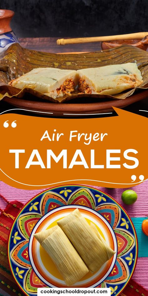 Air Fried Tamales, Air Fryer Tamales, Reheat Tamales In Air Fryer, Tamales In Air Fryer, Air Fryer Mexican Recipes, How To Cook Tamales, How To Reheat Tamales, How To Make Tamales, Leche Asada