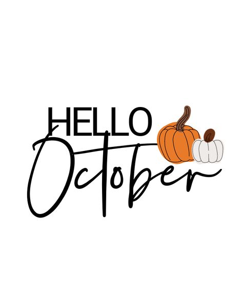 It’s October, October Heading, Free October Printables, Hello October Aesthetic, New Month October, October Word Art, October Happy New Month Design, Welcome October Images, October Printables