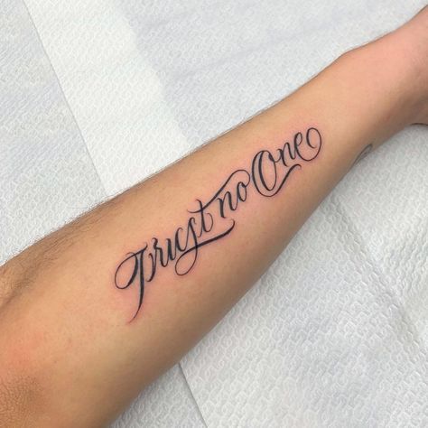 Survived Tattoo Ideas, Trust No One Tattoo For Women, Love Tattoo Men, Trust No One Hand Tattoo, Trust None Tattoos, Anti Social Tattoo, Tattoo Ideas Forearm Women, Trust Yourself Tattoo, Trust Nobody Tattoo