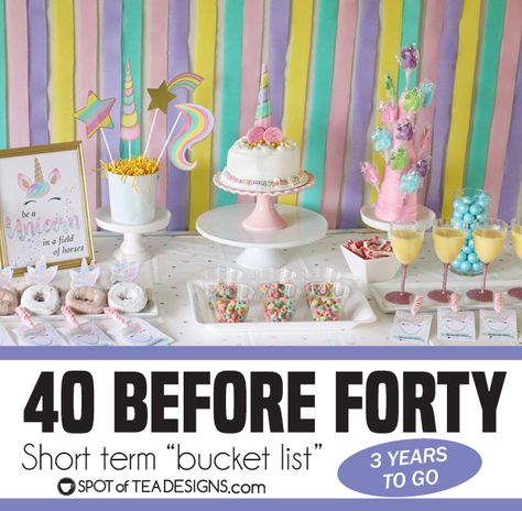 40 before forty short term bucket list - 40 things to do in 3 more years! | spotofteadesigns.com Things To Do For 40th Birthday, 40 Before 40 List, 40 Before 40, Things To Do Before Turning 40, 40 Things To Do Before 40, 40 By 40 Bucket List, 40 Before 40 Bucket List, Short Term Bucket List, Turning 40 Bucket List