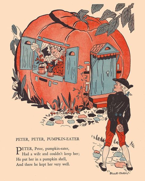 Peter Pumpkin-Eater | “Childcraft, Volume One. Poems of Earl… | Flickr Childhood Poem, Patty Smith, Peter Pumpkin Eater, Nursery Rhymes Poems, Old Nursery Rhymes, Peter Peter Pumpkin Eater, Nursery Rhymes Lyrics, Peter Pumpkin, Childrens Poems