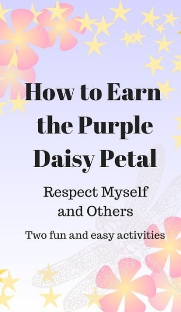 Purple Petal Daisy Activities, Respect Yourself And Others Daisy Petal, Daisy Respect Authority Petal, Earn Daisy Petals Activities, Respect Myself And Others Daisy Petal Activities, Gloria Petal Daisy Activities, Vi Petal Daisy Activities, Daisy Respect Myself And Others, How To Earn Daisy Petals