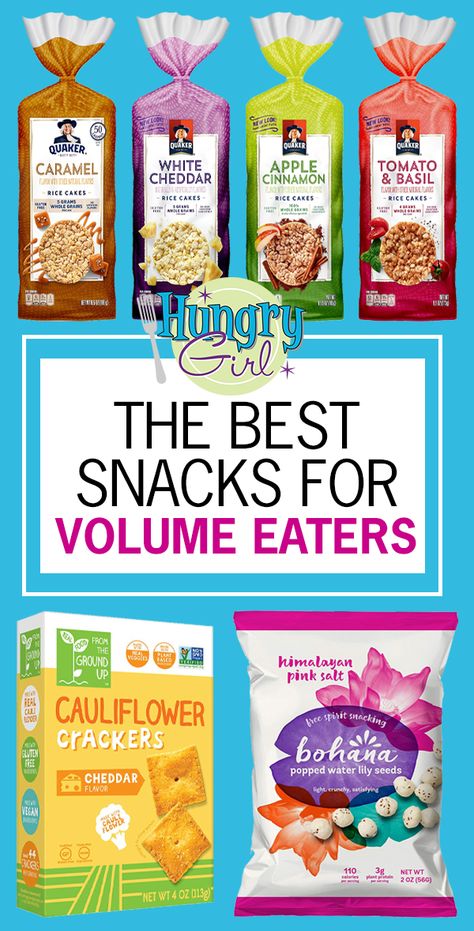 Best Snacks for Volume Eaters: Packaged Finds and Easy Recipes | Hungry Girl High Volume Low Calorie Snacks, Volume Snacks, Hungry Girl Recipes Dinner, High Volume Low Calorie Food, Volume Meals, Hungry Girl Diet, Healthy 2024, Heart Healthy Snacks, Corn Puffs