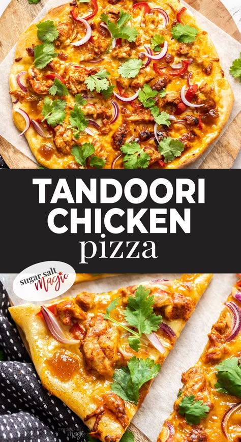 Tandoori Pizza, Tandoori Chicken Pizza, Pizza Sauces, Tandoori Paste, Homemade Pizza Crust, Tandoori Masala, Easy Pizza, East Meets West, Chicken Pizza