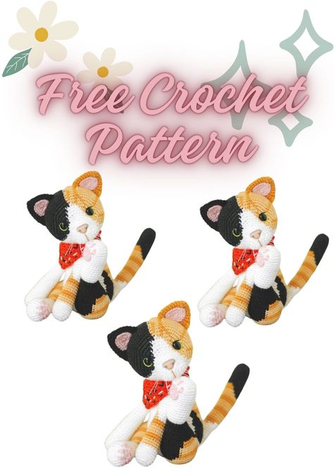 Amigurumi Calico Cat Free Crochet Pattern - Amigurumi Crochet Calico Cat, Cat Free Crochet Pattern, Cat Knitting, Doll Amigurumi Free Pattern, Cat Crochet, Mini Pigs, Free Amigurumi Patterns, Calico Cat, Crochet Cat