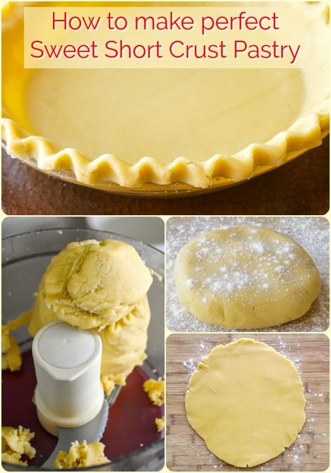 Short Bread Pie Crust, Pie Crust Recipe Sweet, Short Bread Pie Crust Recipe, Sweet Tart Crust Recipe, Sweet Pastry Recipe, Savoury Short Crust Pastry Recipes, Caramel Tarts Recipe, Sweet Short Pastry Recipes, Sweet Short Crust Pastry Recipes