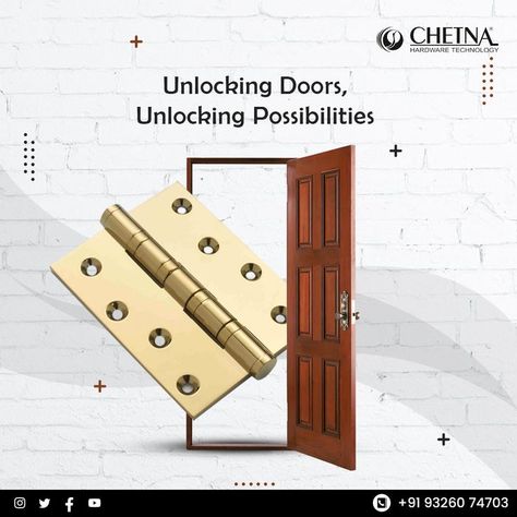 Chetna Hinges - Unlocking Doors, Unlocking Possibilities - Hinges Social Media Post King Do, Social Media Branding, Branding Agency, Explore The World, Post Design, Media Post, Social Media Post, Hinges, Contemporary Design