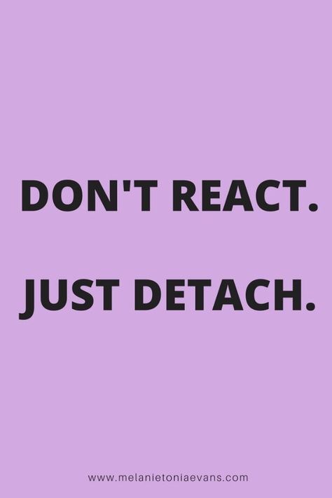 Detachment Quotes, Go No Contact, Set Boundaries, No Contact, After Life, Co Parenting, Parenting Quotes, Toxic Relationships, People Quotes