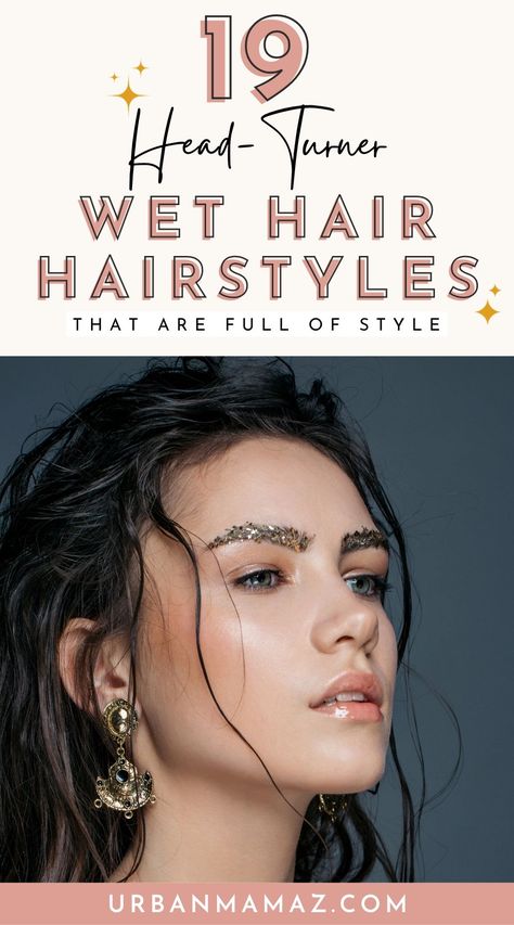 Looking for head turner wet hair hairstyles that are full of style? Check out these 19 hottest hairstyles for wet hair you'll want to try ASAP. Wet Hair Trend, Wet Hair Looks, Wet Look Hairstyles, Wet Hair Hairstyles, Hairstyles For Wet Hair, Wet Hairstyles, Wet Hair Look, Hot Hairstyles, Wet Look Hair