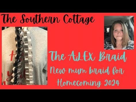 The Alex Braid! New Mum Braid for Homecoming 2024 #Alex #communityovercompetition - YouTube Homecoming Braids, Homecoming 2024, Diy Mums, Texas Homecoming Mums, Southern Cottage, Mums The Word, Homecoming Mums Diy, Homecoming Mums, Homecoming