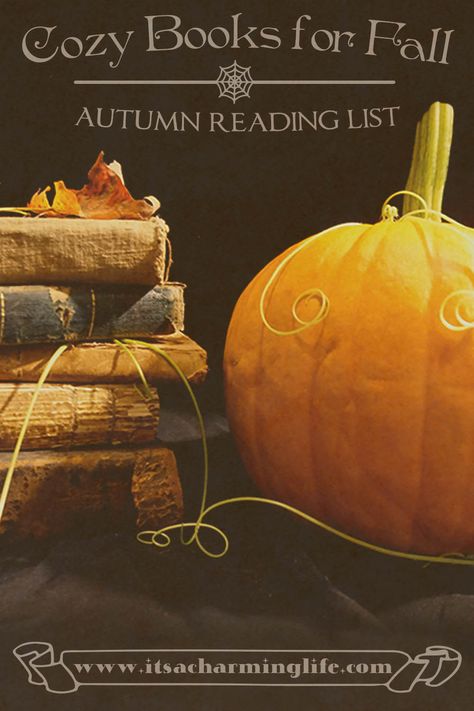 Classic Books For Fall, Cozy Fall Novels, Fall Themed Books For Adults, Fall Cozy Mysteries, Fall Reads 2023, Cozy Books For Fall, Books For October, Cozy Autumn Reads, Cozy Halloween Books