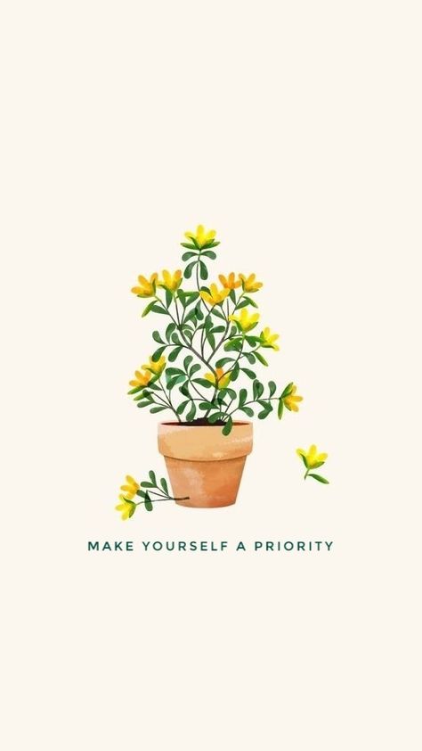 Make Yourself A Priority Wallpaper, Priority Wallpaper, Theory Of Life, Mindset Quotes Inspiration, Calligraphy Background, 2025 Goals, Health Art, Quote Islam, Make Yourself A Priority