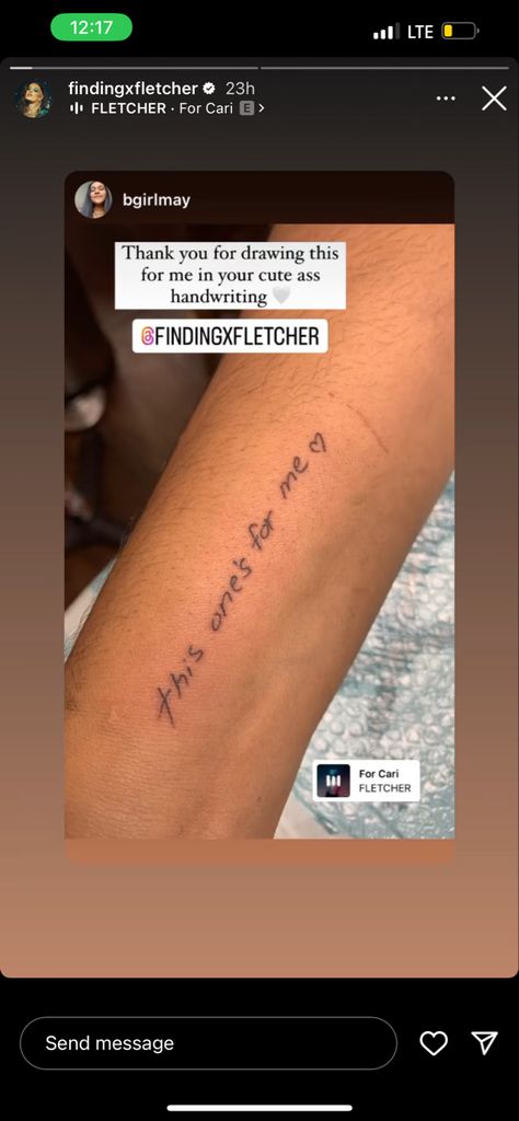 Fletcher Tattoo Ideas, Cari Fletcher Tattoo, Fletcher Tattoo, Fletcher Singer, Handwriting Tattoo, Handwriting Tattoos, Lyrics Tattoo, Fan Tattoo, Tattoo Inspo