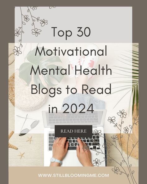 Explore my top 30 mental health blogs in 2024! Dive into expert advice, real stories, and practical tips for a positive and uplifting journey to mental well-being. Blogs To Read, Mental Health Blogs, Health Blogs, Spiritual Business, Online Therapy, Mindfulness Activities, Wellness Blog, Mental Wellbeing, Good Mental Health