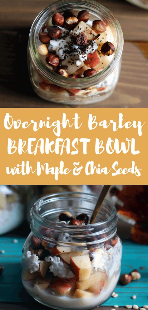 Overnight Barley Breakfast Bowl with Maple - Amy Gorin Nutrition Barley For Breakfast, Barley Recipe Breakfast, Barley Breakfast Recipes, Barely Recipes, Barley Dishes, Barley Bowl, Barley Breakfast, Barley Recipes, Smoothies Vegan