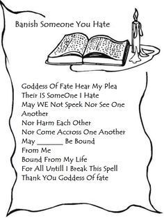 is calling bullshit. Who does this type of thing expecting an outcome? Ya know if u believe in Christ it voids this shit out. Theres nothing more powerful than the one true God and his son gave us all the beautiful words telling us how we are protected from things just like this. He also said not to practice these things or deal with the fortune tellers. If its not from God its of this earth and are u aware who inherited the earth as his kingdom to rule? Nothing may touch me. Joshua 1:1-19 Spells To Banish Someone, Beauty Chant, Sigil To Banish Someone, Karma Spell, Web Activity, Banishing Spell, Witchcraft Spells For Beginners, Revenge Spells, Hoodoo Spells